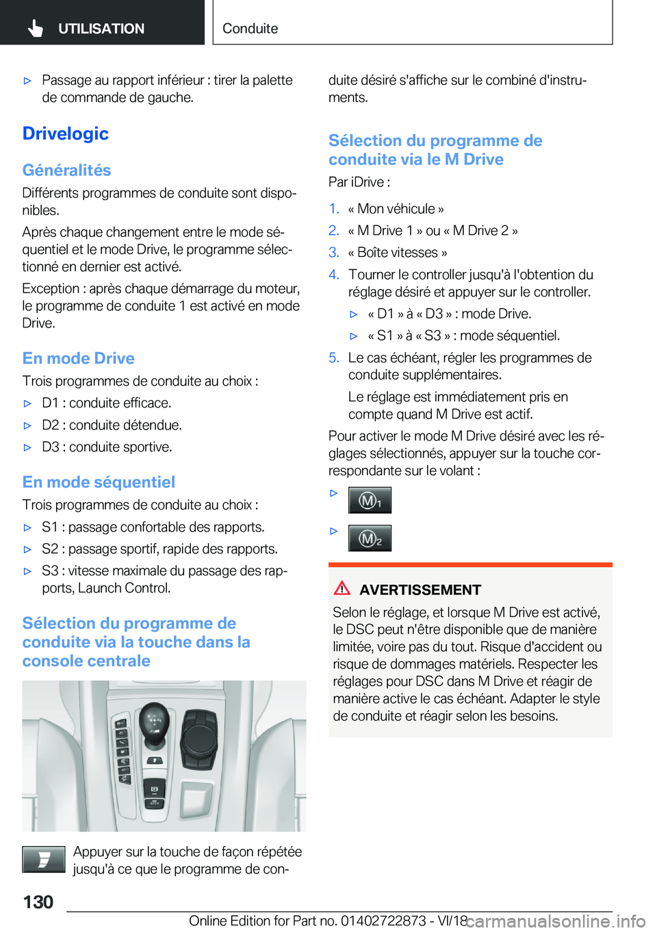BMW X6 M 2019  Notices Demploi (in French) 'x�P�a�s�s�a�g�e��a�u��r�a�p�p�o�r�t��i�n�f�é�r�i�e�u�r��:��t�i�r�e�r��l�a��p�a�l�e�t�t�e�d�e��c�o�m�m�a�n�d�e��d�e��g�a�u�c�h�e�.
�D�r�i�v�e�l�o�g�i�c
�G�é�n�é�r�a�l�i�t�é�s
�D�i�f�