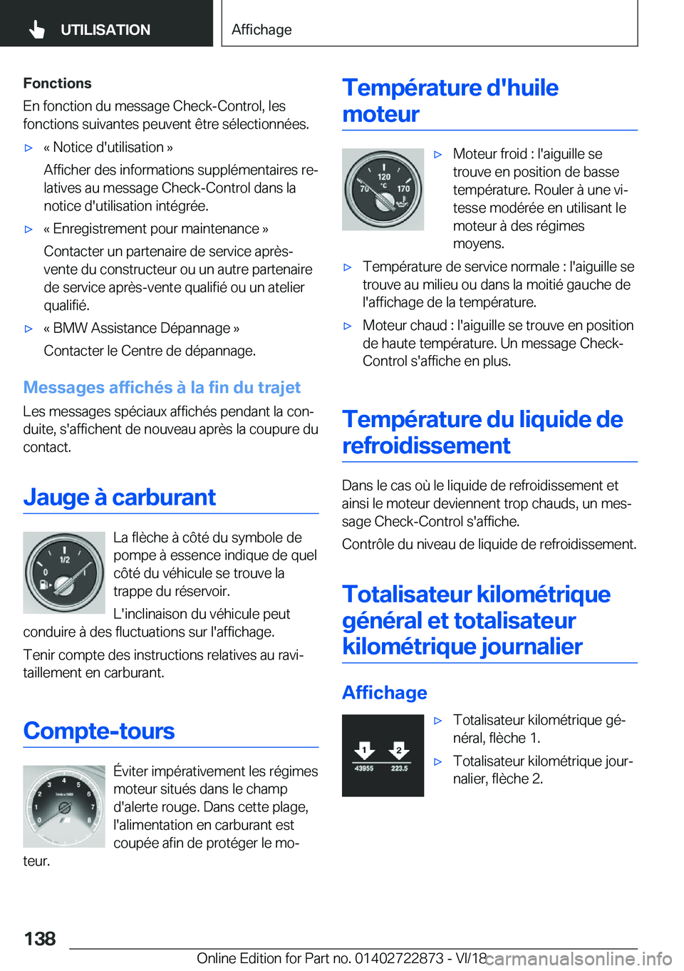 BMW X6 M 2019  Notices Demploi (in French) �F�o�n�c�t�i�o�n�s
�E�n��f�o�n�c�t�i�o�n��d�u��m�e�s�s�a�g�e��C�h�e�c�k�-�C�o�n�t�r�o�l�,��l�e�s �f�o�n�c�t�i�o�n�s��s�u�i�v�a�n�t�e�s��p�e�u�v�e�n�t��ê�t�r�e��s�é�l�e�c�t�i�o�n�n�é�e�s�.&