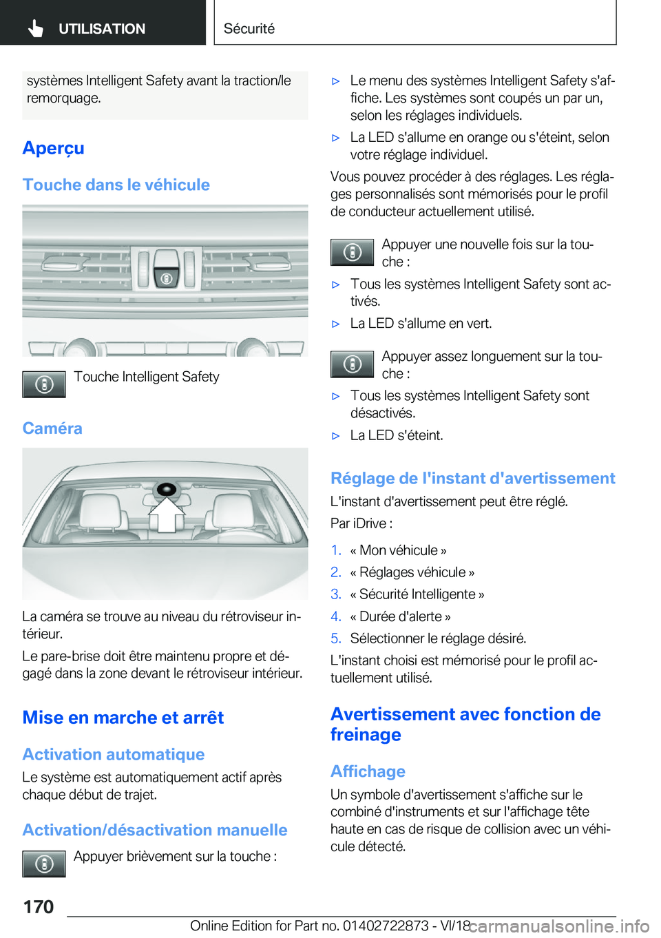 BMW X6 M 2019  Notices Demploi (in French) �s�y�s�t�è�m�e�s��I�n�t�e�l�l�i�g�e�n�t��S�a�f�e�t�y��a�v�a�n�t��l�a��t�r�a�c�t�i�o�n�/�l�e�r�e�m�o�r�q�u�a�g�e�.
�A�p�e�r�ç�u
�T�o�u�c�h�e��d�a�n�s��l�e��v�é�h�i�c�u�l�e
�T�o�u�c�h�e��I�n