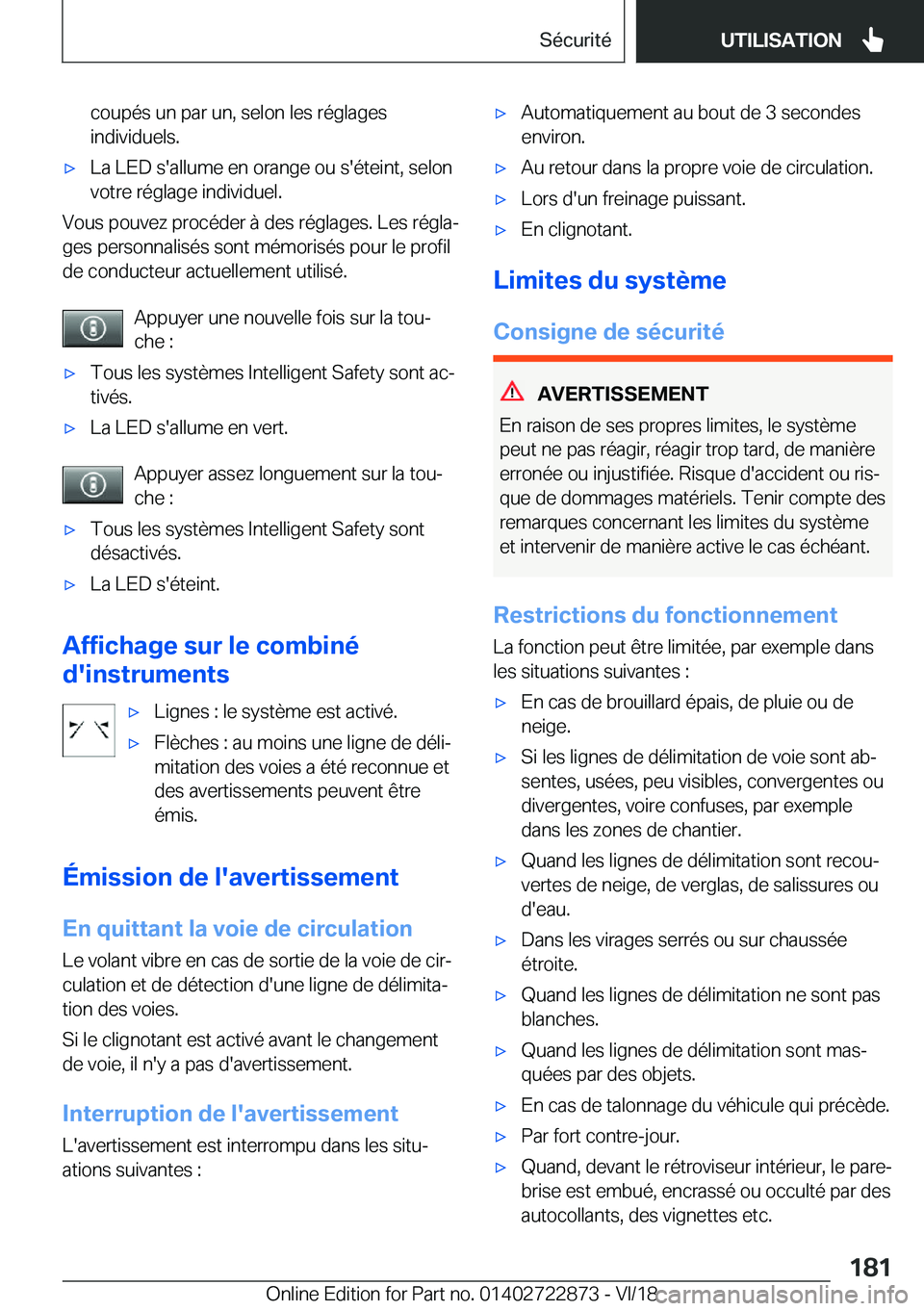 BMW X6 M 2019  Notices Demploi (in French) �c�o�u�p�é�s��u�n��p�a�r��u�n�,��s�e�l�o�n��l�e�s��r�é�g�l�a�g�e�s
�i�n�d�i�v�i�d�u�e�l�s�.'x�L�a��L�E�D��s�'�a�l�l�u�m�e��e�n��o�r�a�n�g�e��o�u��s�'�é�t�e�i�n�t�,��s�e�l�o