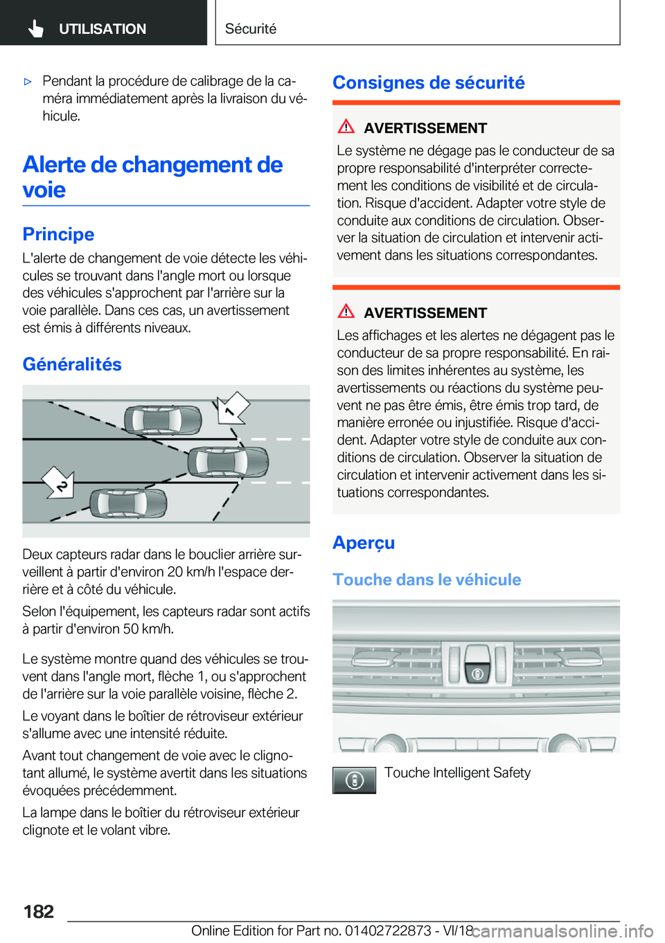 BMW X6 M 2019  Notices Demploi (in French) 'x�P�e�n�d�a�n�t��l�a��p�r�o�c�é�d�u�r�e��d�e��c�a�l�i�b�r�a�g�e��d�e��l�a��c�aj�m�é�r�a��i�m�m�é�d�i�a�t�e�m�e�n�t��a�p�r�è�s��l�a��l�i�v�r�a�i�s�o�n��d�u��v�éj�h�i�c�u�l�e�.
