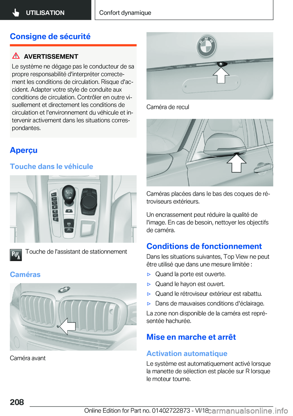 BMW X6 M 2019  Notices Demploi (in French) �C�o�n�s�i�g�n�e��d�e��s�é�c�u�r�i�t�é
�A�V�E�R�T�I�S�S�E�M�E�N�T
�L�e��s�y�s�t�è�m�e��n�e��d�é�g�a�g�e��p�a�s��l�e��c�o�n�d�u�c�t�e�u�r��d�e��s�a �p�r�o�p�r�e��r�e�s�p�o�n�s�a�b�i�l�i�