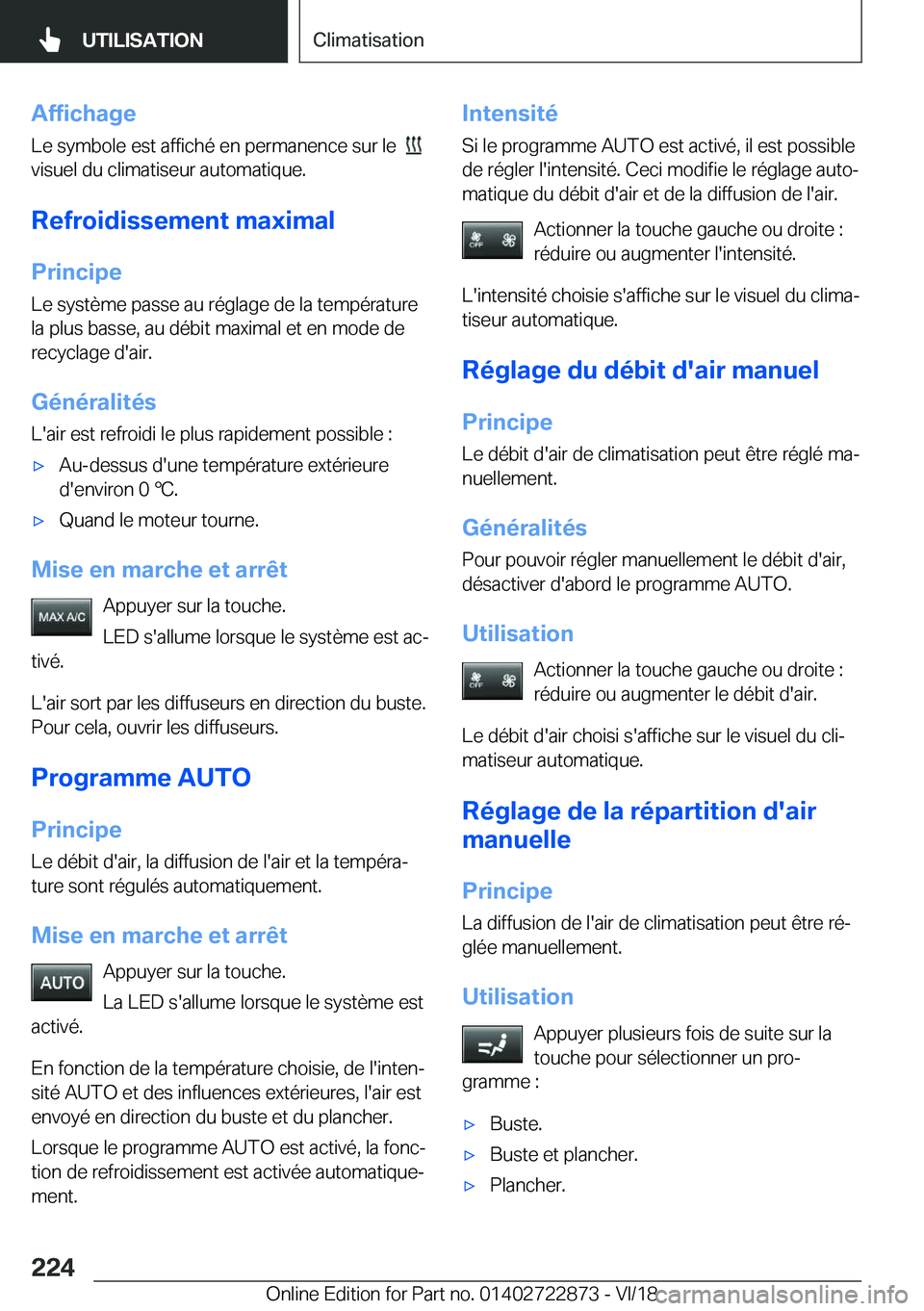 BMW X6 M 2019  Notices Demploi (in French) �A�f�f�i�c�h�a�g�e�L�e��s�y�m�b�o�l�e��e�s�t��a�f�f�i�c�h�é��e�n��p�e�r�m�a�n�e�n�c�e��s�u�r��l�e��
�
�v�i�s�u�e�l��d�u��c�l�i�m�a�t�i�s�e�u�r��a�u�t�o�m�a�t�i�q�u�e�.
�R�e�f�r�o�i�d�i�s