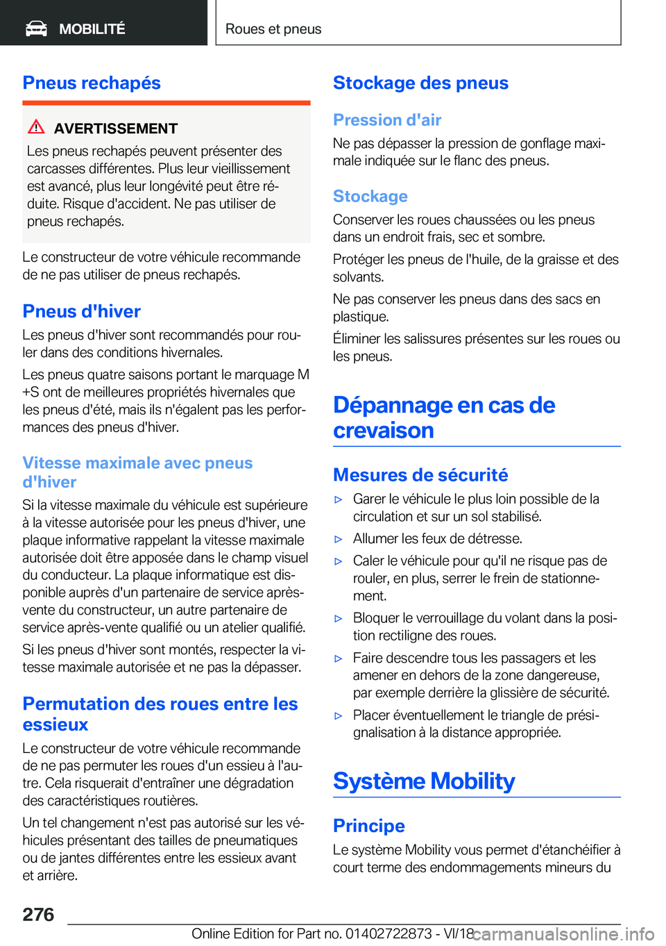BMW X6 M 2019  Notices Demploi (in French) �P�n�e�u�s��r�e�c�h�a�p�é�s
�A�V�E�R�T�I�S�S�E�M�E�N�T
�L�e�s��p�n�e�u�s��r�e�c�h�a�p�é�s��p�e�u�v�e�n�t��p�r�é�s�e�n�t�e�r��d�e�s
�c�a�r�c�a�s�s�e�s��d�i�f�f�é�r�e�n�t�e�s�.��P�l�u�s��l�