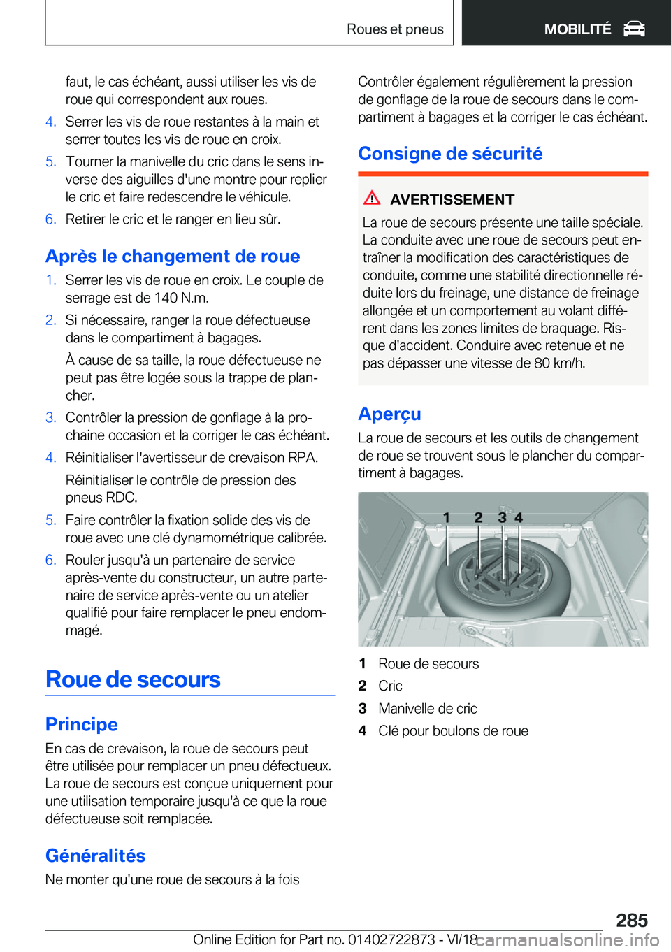 BMW X6 M 2019  Notices Demploi (in French) �f�a�u�t�,��l�e��c�a�s��é�c�h�é�a�n�t�,��a�u�s�s�i��u�t�i�l�i�s�e�r��l�e�s��v�i�s��d�e�r�o�u�e��q�u�i��c�o�r�r�e�s�p�o�n�d�e�n�t��a�u�x��r�o�u�e�s�.�4�.�S�e�r�r�e�r��l�e�s��v�i�s��d�e