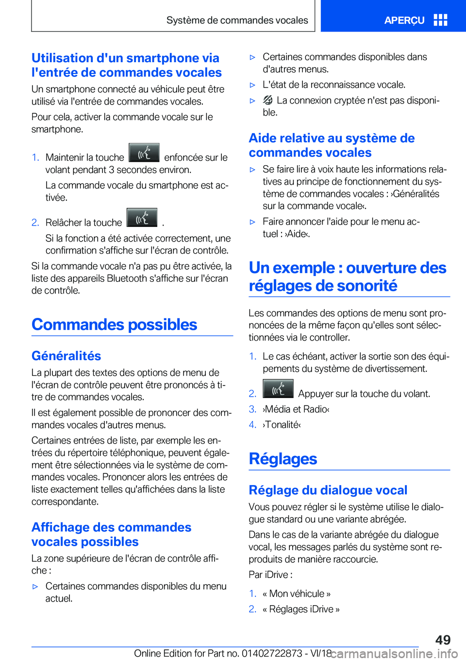 BMW X6 M 2019  Notices Demploi (in French) �U�t�i�l�i�s�a�t�i�o�n��d�'�u�n��s�m�a�r�t�p�h�o�n�e��v�i�a
�l�'�e�n�t�r�é�e��d�e��c�o�m�m�a�n�d�e�s��v�o�c�a�l�e�s
�U�n��s�m�a�r�t�p�h�o�n�e��c�o�n�n�e�c�t�é��a�u��v�é�h�i�c�u�l�