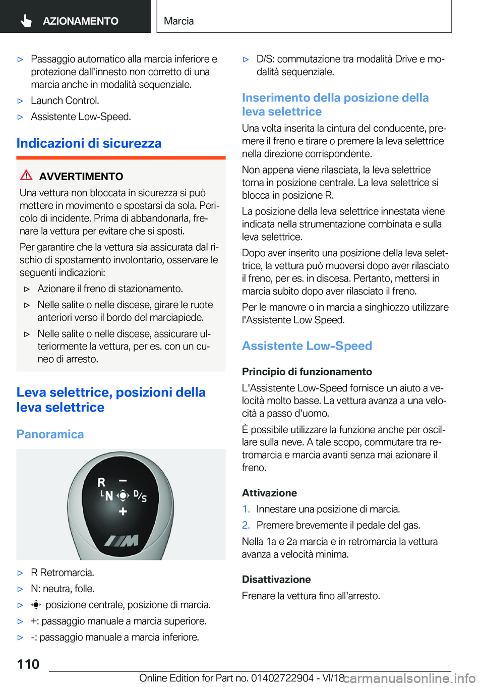 BMW X6 M 2019  Libretti Di Uso E manutenzione (in Italian) 'x�P�a�s�s�a�g�g�i�o��a�u�t�o�m�a�t�i�c�o��a�l�l�a��m�a�r�c�i�a��i�n�f�e�r�i�o�r�e��e�p�r�o�t�e�z�i�o�n�e��d�a�l�l�'�i�n�n�e�s�t�o��n�o�n��c�o�r�r�e�t�t�o��d�i��u�n�a
�m�a�r�c�i�a��