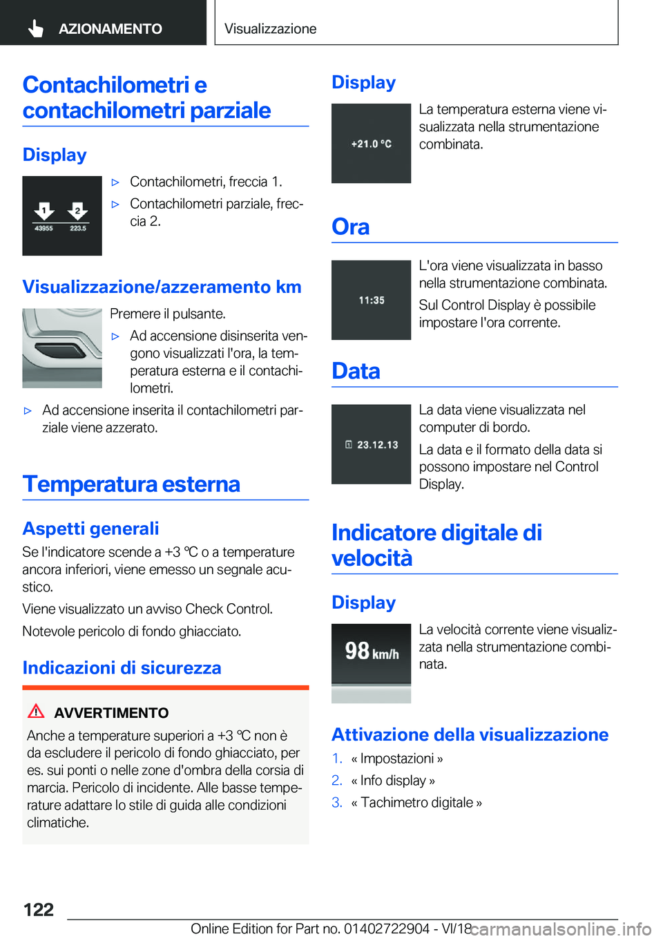 BMW X6 M 2019  Libretti Di Uso E manutenzione (in Italian) �C�o�n�t�a�c�h�i�l�o�m�e�t�r�i��e�c�o�n�t�a�c�h�i�l�o�m�e�t�r�i��p�a�r�z�i�a�l�e
�D�i�s�p�l�a�y
'x�C�o�n�t�a�c�h�i�l�o�m�e�t�r�i�,��f�r�e�c�c�i�a��1�.'x�C�o�n�t�a�c�h�i�l�o�m�e�t�r�i��p�a