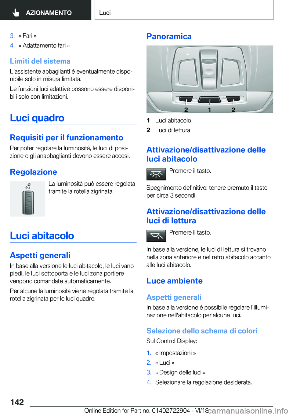 BMW X6 M 2019  Libretti Di Uso E manutenzione (in Italian) �3�.�k��F�a�r�i��{�4�.�k��A�d�a�t�t�a�m�e�n�t�o��f�a�r�i��{
�L�i�m�i�t�i��d�e�l��s�i�s�t�e�m�a
�L�'�a�s�s�i�s�t�e�n�t�e��a�b�b�a�g�l�i�a�n�t�i��è��e�v�e�n�t�u�a�l�m�e�n�t�e��d�i�s�p�o