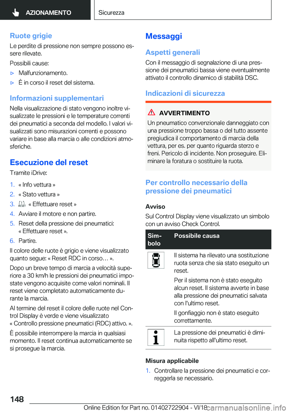 BMW X6 M 2019  Libretti Di Uso E manutenzione (in Italian) �R�u�o�t�e��g�r�i�g�i�e
�L�e��p�e�r�d�i�t�e��d�i��p�r�e�s�s�i�o�n�e��n�o�n��s�e�m�p�r�e��p�o�s�s�o�n�o��e�sj �s�e�r�e��r�i�l�e�v�a�t�e�.
�P�o�s�s�i�b�i�l�i��c�a�u�s�e�:'x�M�a�l�f�u�n�z�