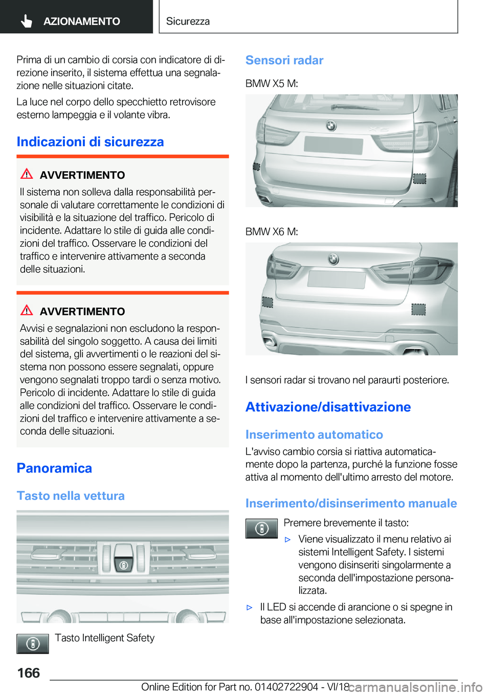 BMW X6 M 2019  Libretti Di Uso E manutenzione (in Italian) �P�r�i�m�a��d�i��u�n��c�a�m�b�i�o��d�i��c�o�r�s�i�a��c�o�n��i�n�d�i�c�a�t�o�r�e��d�i��d�ij
�r�e�z�i�o�n�e��i�n�s�e�r�i�t�o�,��i�l��s�i�s�t�e�m�a��e�f�f�e�t�t�u�a��u�n�a��s�e�g�n�a�l�a