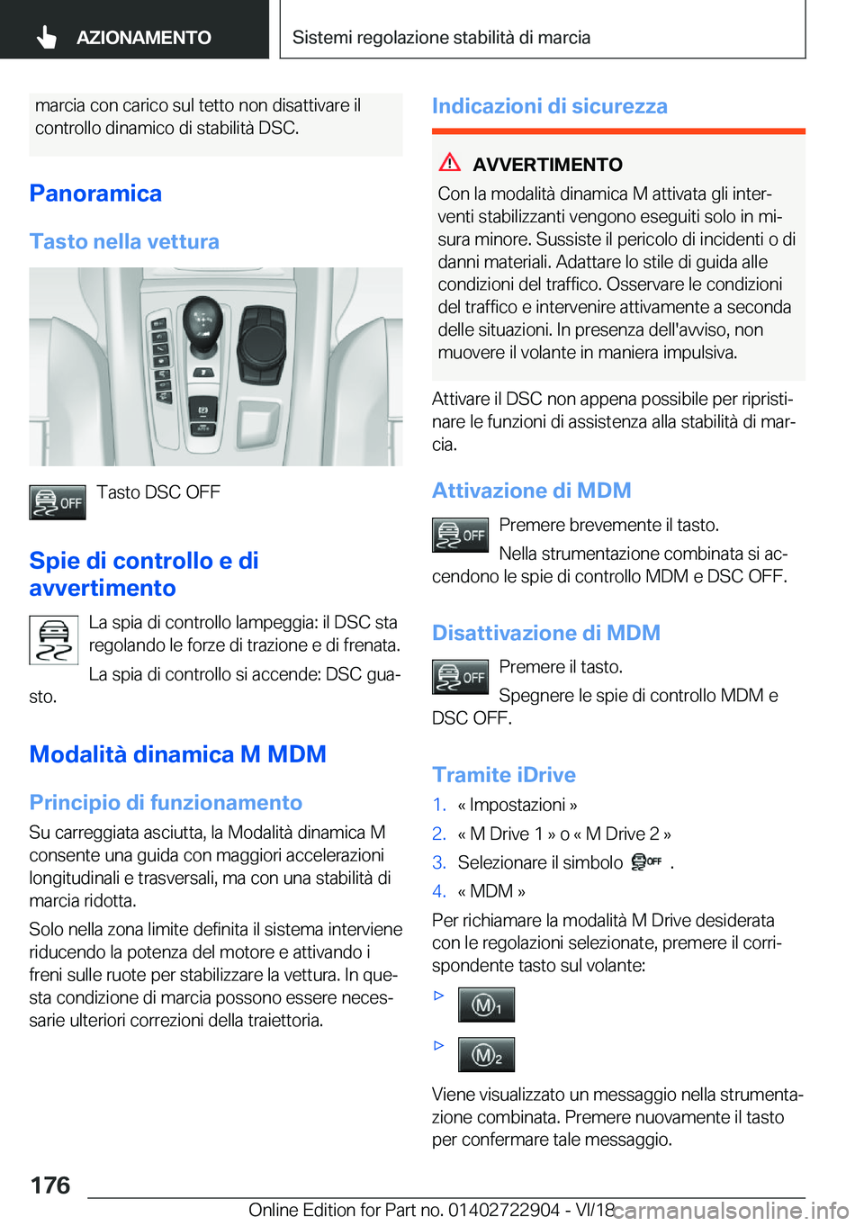 BMW X6 M 2019  Libretti Di Uso E manutenzione (in Italian) �m�a�r�c�i�a��c�o�n��c�a�r�i�c�o��s�u�l��t�e�t�t�o��n�o�n��d�i�s�a�t�t�i�v�a�r�e��i�l�c�o�n�t�r�o�l�l�o��d�i�n�a�m�i�c�o��d�i��s�t�a�b�i�l�i�t�