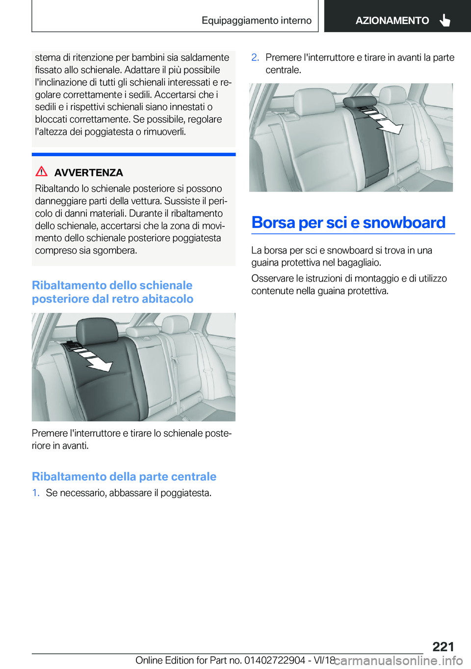 BMW X6 M 2019  Libretti Di Uso E manutenzione (in Italian) �s�t�e�m�a��d�i��r�i�t�e�n�z�i�o�n�e��p�e�r��b�a�m�b�i�n�i��s�i�a��s�a�l�d�a�m�e�n�t�e�f�i�s�s�a�t�o��a�l�l�o��s�c�h�i�e�n�a�l�e�.��A�d�a�t�t�a�r�e��i�l��p�i�
