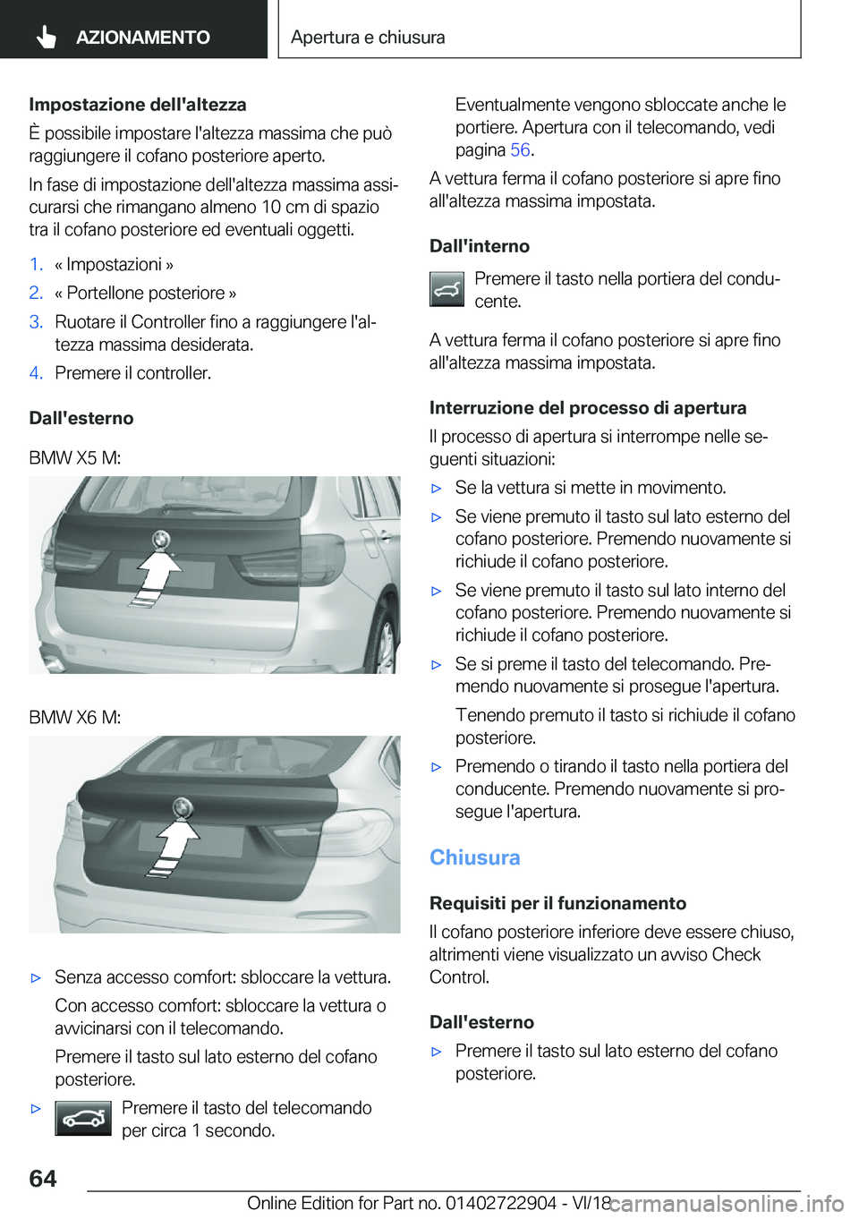 BMW X6 M 2019  Libretti Di Uso E manutenzione (in Italian) �I�m�p�o�s�t�a�z�i�o�n�e��d�e�l�l�'�a�l�t�e�z�z�a
�