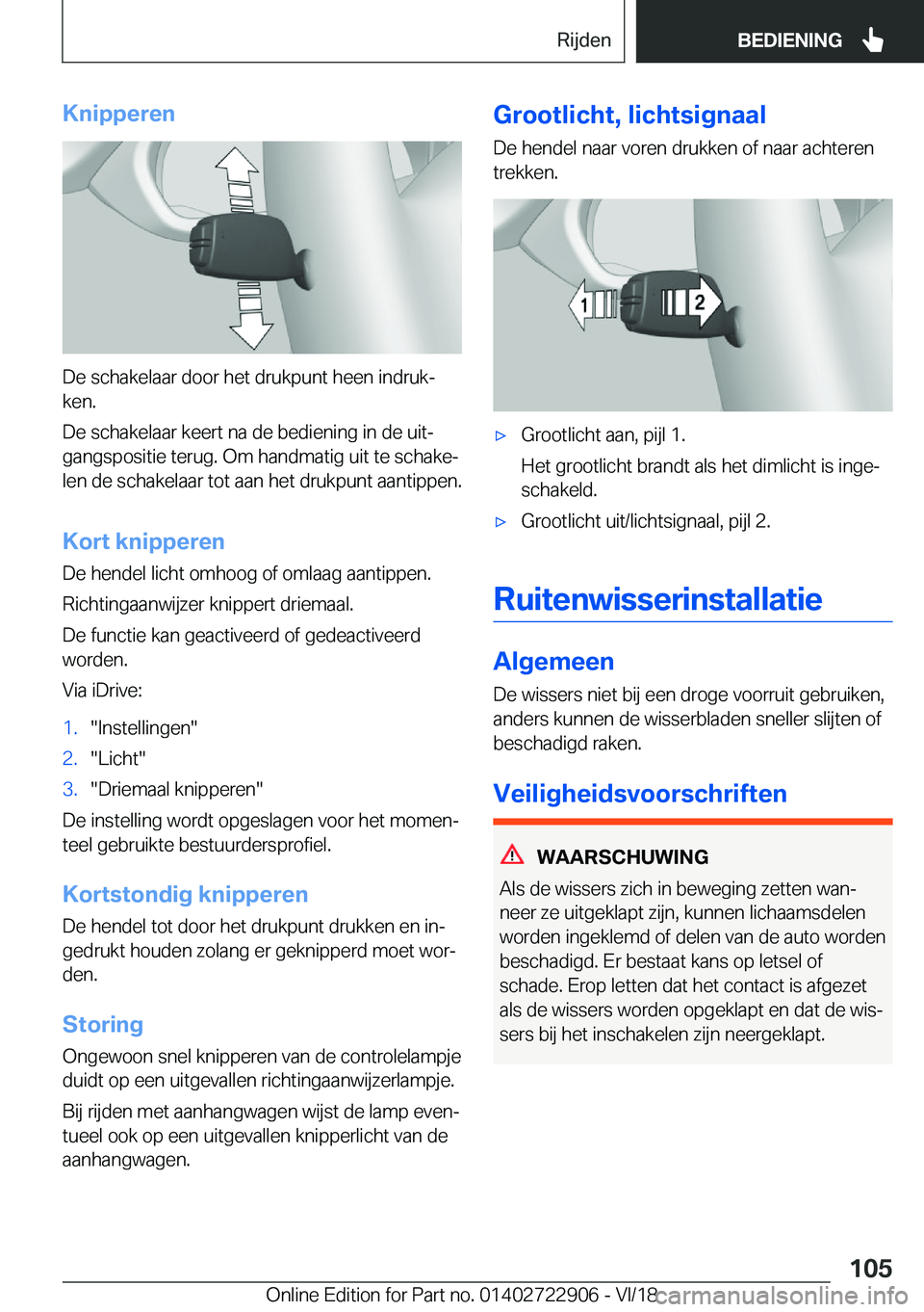BMW X6 M 2019  Instructieboekjes (in Dutch) �K�n�i�p�p�e�r�e�n
�D�e��s�c�h�a�k�e�l�a�a�r��d�o�o�r��h�e�t��d�r�u�k�p�u�n�t��h�e�e�n��i�n�d�r�u�kj�k�e�n�.
�D�e��s�c�h�a�k�e�l�a�a�r��k�e�e�r�t��n�a��d�e��b�e�d�i�e�n�i�n�g��i�n��d�e�