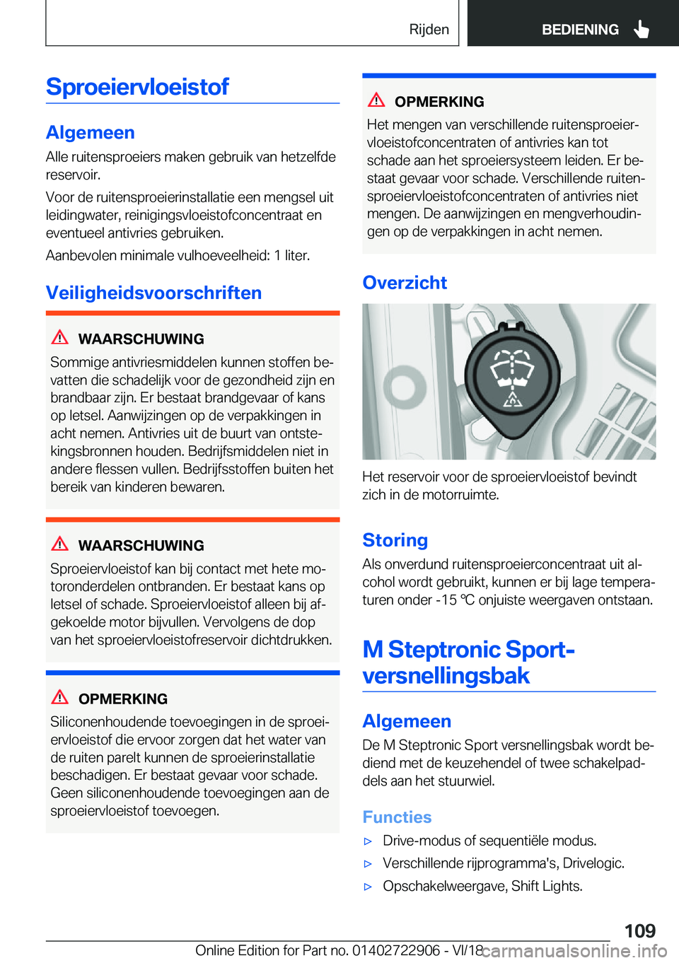 BMW X6 M 2019  Instructieboekjes (in Dutch) �S�p�r�o�e�i�e�r�v�l�o�e�i�s�t�o�f
�A�l�g�e�m�e�e�n
�A�l�l�e��r�u�i�t�e�n�s�p�r�o�e�i�e�r�s��m�a�k�e�n��g�e�b�r�u�i�k��v�a�n��h�e�t�z�e�l�f�d�e
�r�e�s�e�r�v�o�i�r�.
�V�o�o�r��d�e��r�u�i�t�e�n�s