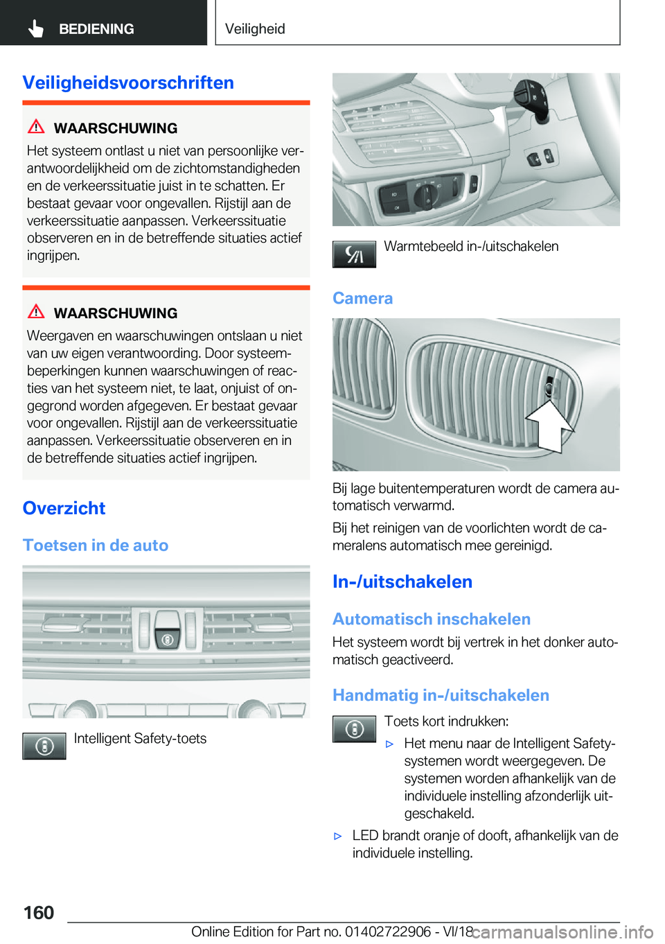 BMW X6 M 2019  Instructieboekjes (in Dutch) �V�e�i�l�i�g�h�e�i�d�s�v�o�o�r�s�c�h�r�i�f�t�e�n
�W�A�A�R�S�C�H�U�W�I�N�G
�H�e�t��s�y�s�t�e�e�m��o�n�t�l�a�s�t��u��n�i�e�t��v�a�n��p�e�r�s�o�o�n�l�i�j�k�e��v�e�rj
�a�n�t�w�o�o�r�d�e�l�i�j�k�h�