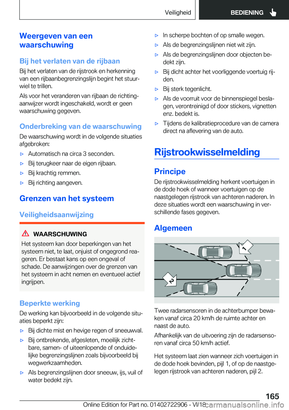 BMW X6 M 2019  Instructieboekjes (in Dutch) �W�e�e�r�g�e�v�e�n��v�a�n��e�e�n
�w�a�a�r�s�c�h�u�w�i�n�g
�B�i�j��h�e�t��v�e�r�l�a�t�e�n��v�a�n��d�e��r�i�j�b�a�a�n
�B�i�j��h�e�t��v�e�r�l�a�t�e�n��v�a�n��d�e��r�i�j�s�t�r�o�o�k��e�n��h�