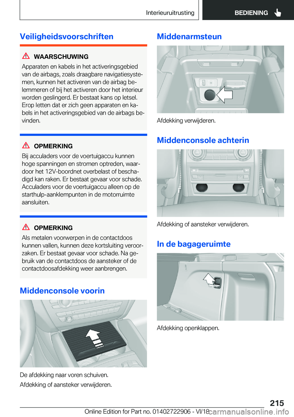 BMW X6 M 2019  Instructieboekjes (in Dutch) �V�e�i�l�i�g�h�e�i�d�s�v�o�o�r�s�c�h�r�i�f�t�e�n
�W�A�A�R�S�C�H�U�W�I�N�G
�A�p�p�a�r�a�t�e�n��e�n��k�a�b�e�l�s��i�n��h�e�t��a�c�t�i�v�e�r�i�n�g�s�g�e�b�i�e�d
�v�a�n��d�e��a�i�r�b�a�g�s�,��z�o�