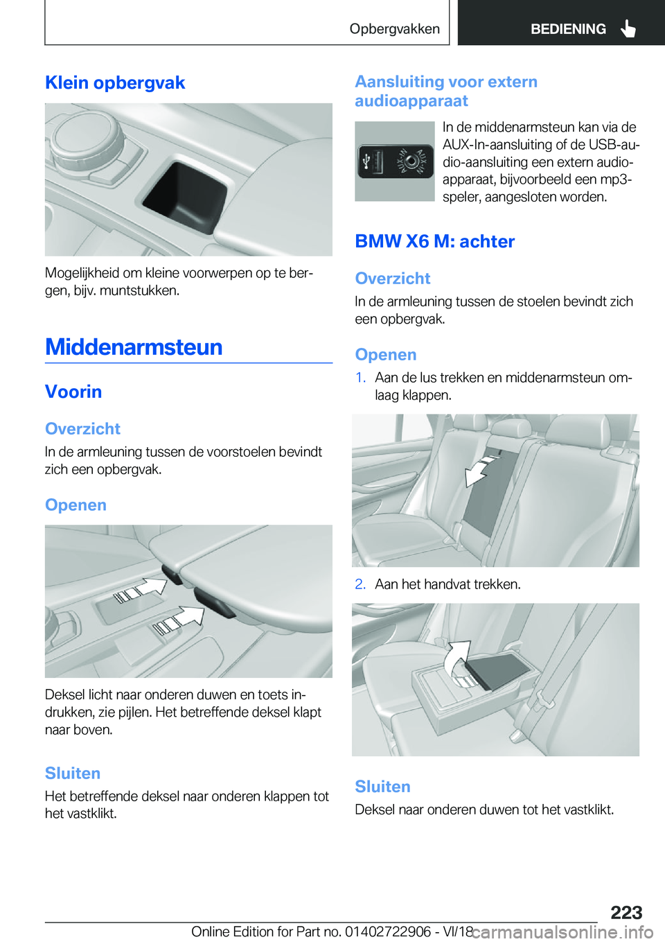 BMW X6 M 2019  Instructieboekjes (in Dutch) �K�l�e�i�n��o�p�b�e�r�g�v�a�k
�M�o�g�e�l�i�j�k�h�e�i�d��o�m��k�l�e�i�n�e��v�o�o�r�w�e�r�p�e�n��o�p��t�e��b�e�rj�g�e�n�,��b�i�j�v�.��m�u�n�t�s�t�u�k�k�e�n�.
�M�i�d�d�e�n�a�r�m�s�t�e�u�n
�V�o�