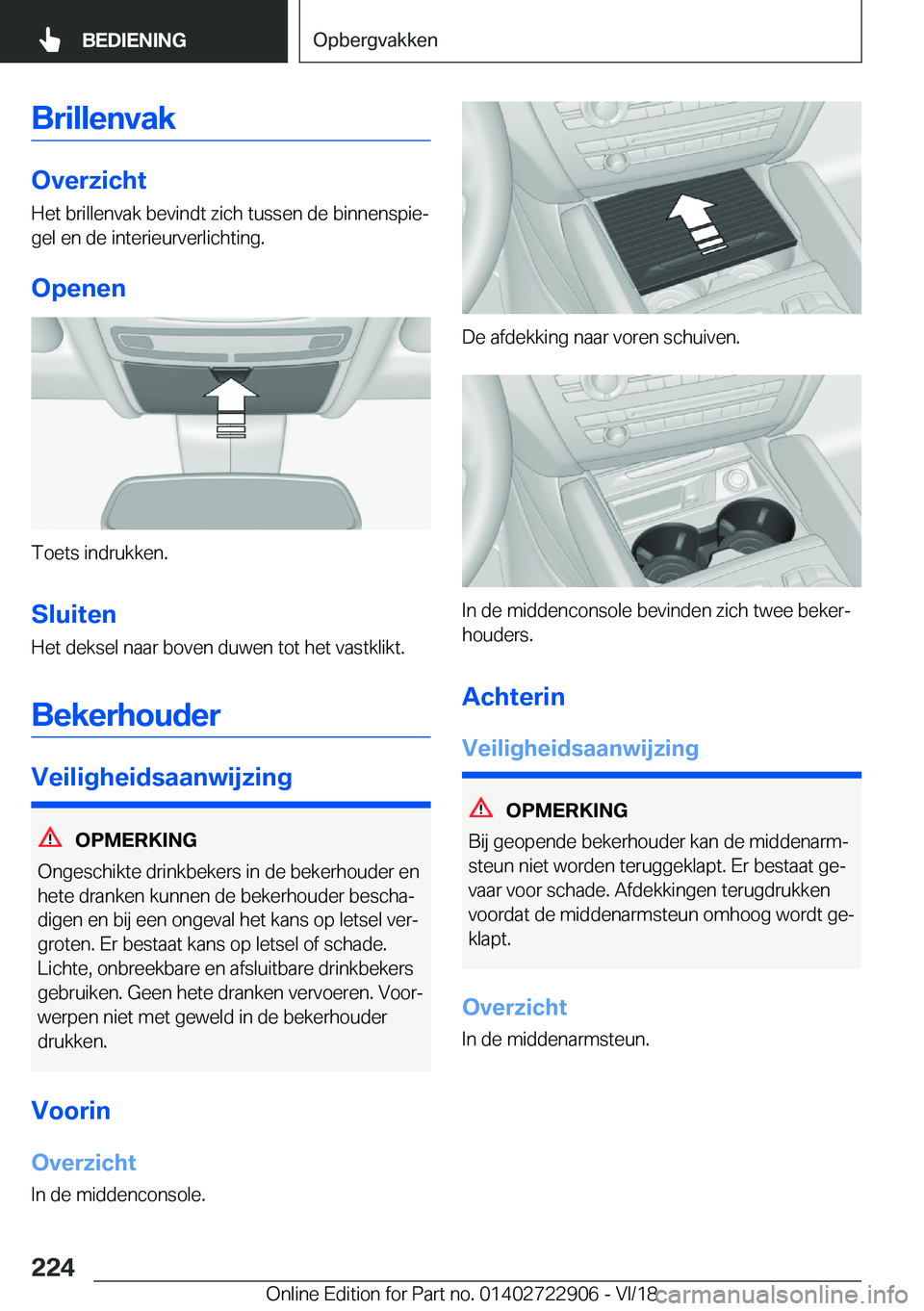 BMW X6 M 2019  Instructieboekjes (in Dutch) �B�r�i�l�l�e�n�v�a�k
�O�v�e�r�z�i�c�h�t
�H�e�t��b�r�i�l�l�e�n�v�a�k��b�e�v�i�n�d�t��z�i�c�h��t�u�s�s�e�n��d�e��b�i�n�n�e�n�s�p�i�ej
�g�e�l��e�n��d�e��i�n�t�e�r�i�e�u�r�v�e�r�l�i�c�h�t�i�n�g�