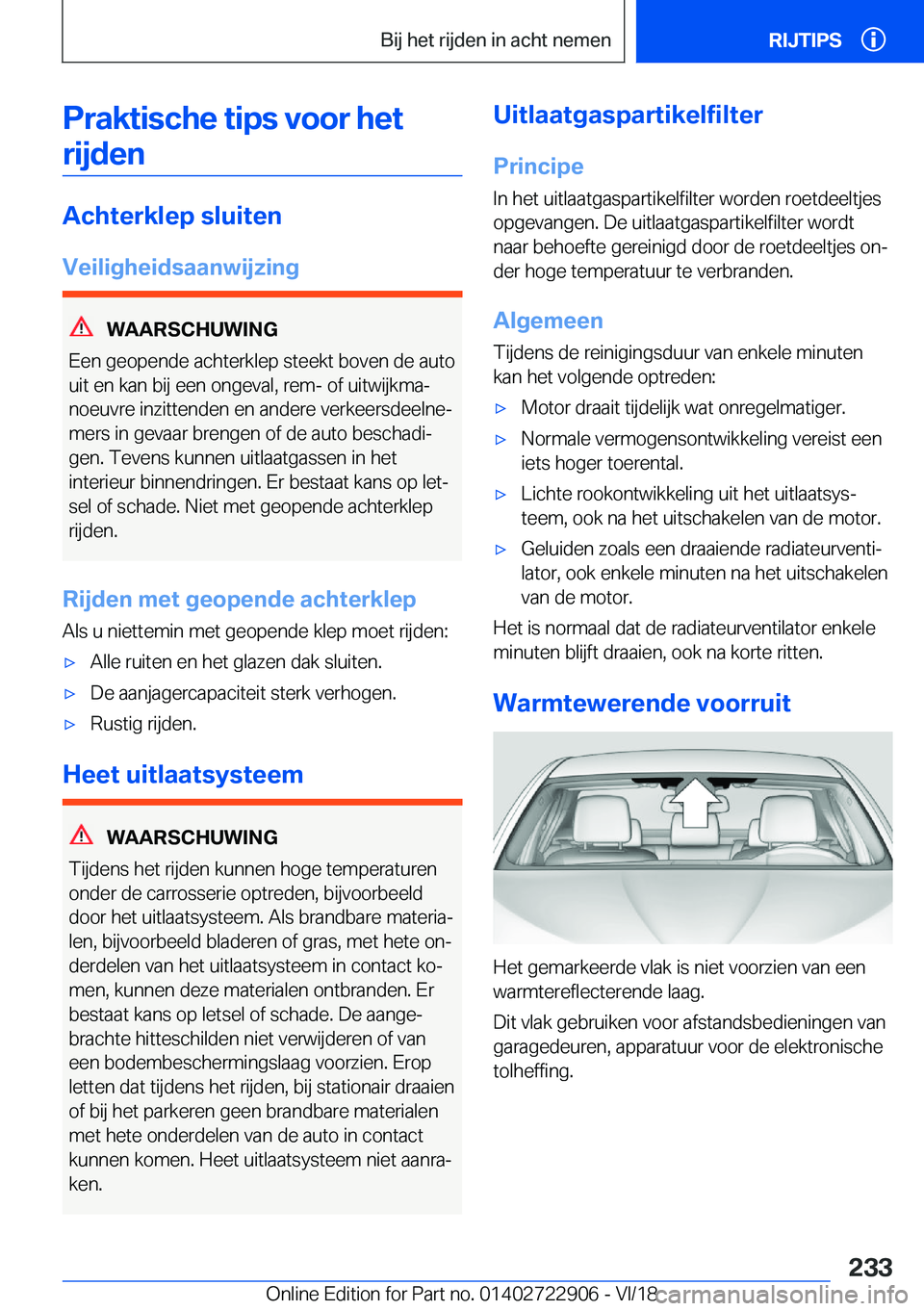 BMW X6 M 2019  Instructieboekjes (in Dutch) �P�r�a�k�t�i�s�c�h�e��t�i�p�s��v�o�o�r��h�e�t�r�i�j�d�e�n
�A�c�h�t�e�r�k�l�e�p��s�l�u�i�t�e�n
�V�e�i�l�i�g�h�e�i�d�s�a�a�n�w�i�j�z�i�n�g
�W�A�A�R�S�C�H�U�W�I�N�G
�E�e�n��g�e�o�p�e�n�d�e��a�c�h�t