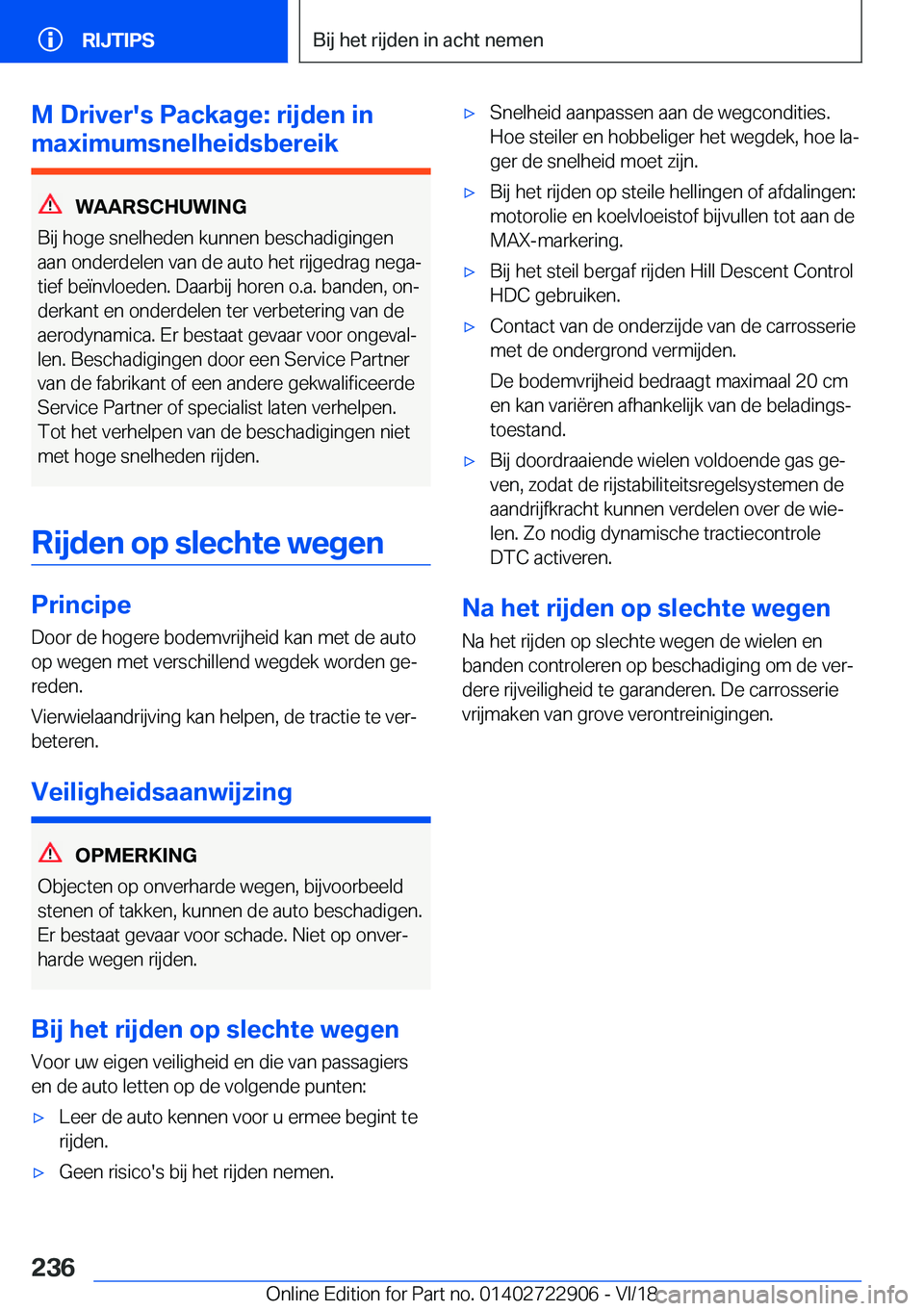 BMW X6 M 2019  Instructieboekjes (in Dutch) �M��D�r�i�v�e�r�'�s��P�a�c�k�a�g�e�:��r�i�j�d�e�n��i�n
�m�a�x�i�m�u�m�s�n�e�l�h�e�i�d�s�b�e�r�e�i�k
�W�A�A�R�S�C�H�U�W�I�N�G
�B�i�j��h�o�g�e��s�n�e�l�h�e�d�e�n��k�u�n�n�e�n��b�e�s�c�h�a�d�