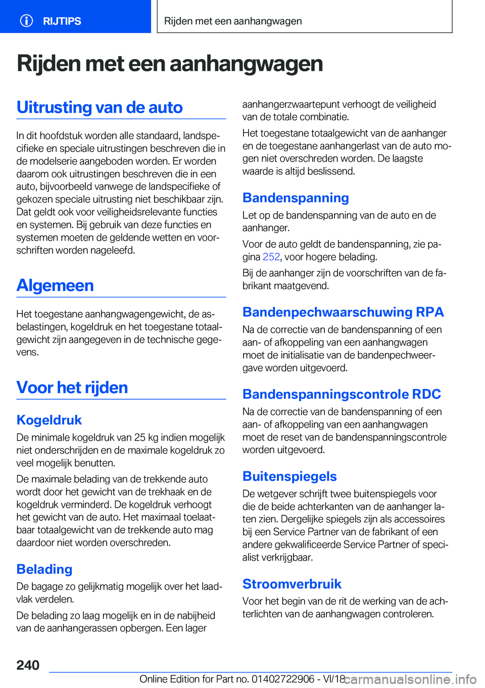 BMW X6 M 2019  Instructieboekjes (in Dutch) �R�i�j�d�e�n��m�e�t��e�e�n��a�a�n�h�a�n�g�w�a�g�e�n�U�i�t�r�u�s�t�i�n�g��v�a�n��d�e��a�u�t�o
�I�n��d�i�t��h�o�o�f�d�s�t�u�k��w�o�r�d�e�n��a�l�l�e��s�t�a�n�d�a�a�r�d�,��l�a�n�d�s�p�ej�c�i�