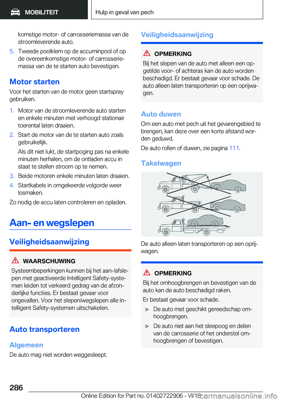 BMW X6 M 2019  Instructieboekjes (in Dutch) �k�o�m�s�t�i�g�e��m�o�t�o�r�-��o�f��c�a�r�r�o�s�s�e�r�i�e�m�a�s�s�a��v�a�n��d�e
�s�t�r�o�o�m�l�e�v�e�r�e�n�d�e��a�u�t�o�.�5�.�T�w�e�e�d�e��p�o�o�l�k�l�e�m��o�p��d�e��a�c�c�u�m�i�n�p�o�o�l��