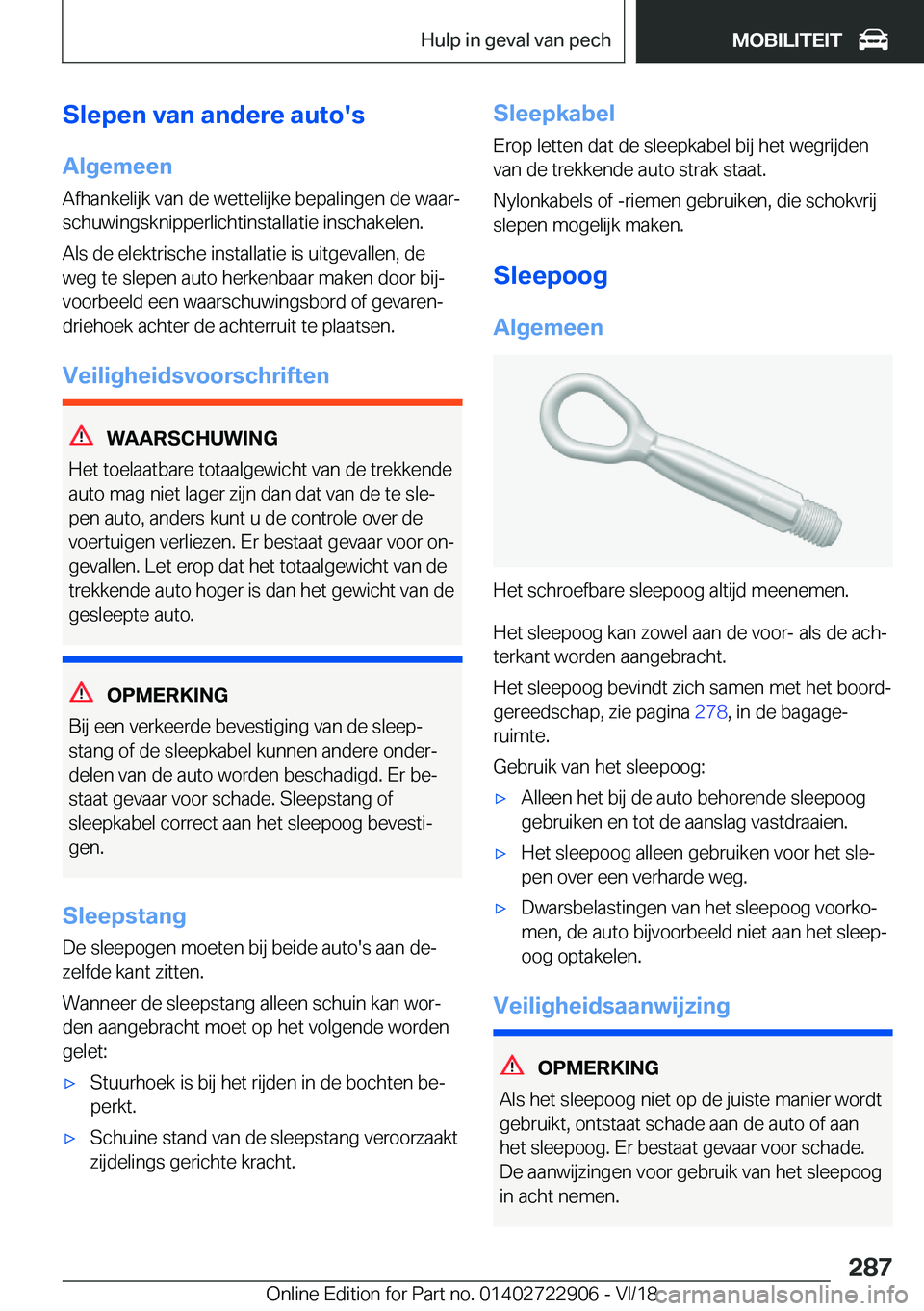 BMW X6 M 2019  Instructieboekjes (in Dutch) �S�l�e�p�e�n��v�a�n��a�n�d�e�r�e��a�u�t�o�'�s
�A�l�g�e�m�e�e�n
�A�f�h�a�n�k�e�l�i�j�k��v�a�n��d�e��w�e�t�t�e�l�i�j�k�e��b�e�p�a�l�i�n�g�e�n��d�e��w�a�a�rj
�s�c�h�u�w�i�n�g�s�k�n�i�p�p�e�