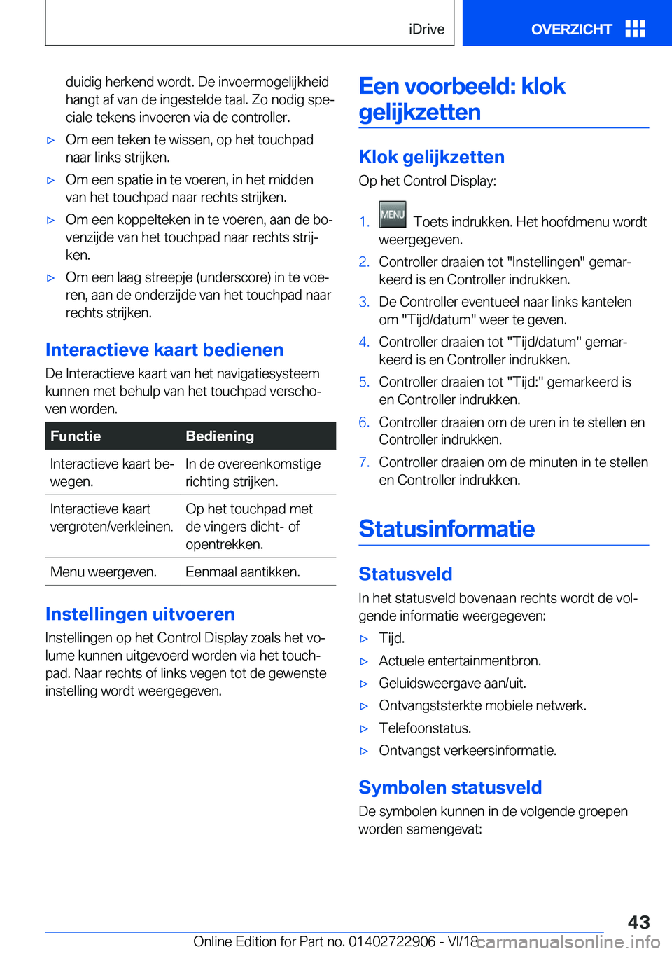 BMW X6 M 2019  Instructieboekjes (in Dutch) �d�u�i�d�i�g��h�e�r�k�e�n�d��w�o�r�d�t�.��D�e��i�n�v�o�e�r�m�o�g�e�l�i�j�k�h�e�i�d
�h�a�n�g�t��a�f��v�a�n��d�e��i�n�g�e�s�t�e�l�d�e��t�a�a�l�.��Z�o��n�o�d�i�g��s�p�ej �c�i�a�l�e��t�e�k�e
