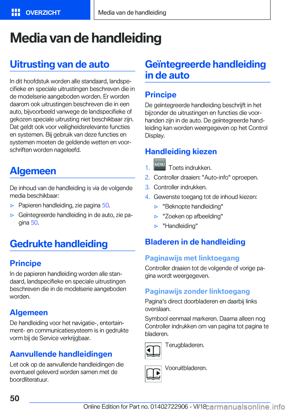 BMW X6 M 2019  Instructieboekjes (in Dutch) �M�e�d�i�a��v�a�n��d�e��h�a�n�d�l�e�i�d�i�n�g�U�i�t�r�u�s�t�i�n�g��v�a�n��d�e��a�u�t�o
�I�n��d�i�t��h�o�o�f�d�s�t�u�k��w�o�r�d�e�n��a�l�l�e��s�t�a�n�d�a�a�r�d�,��l�a�n�d�s�p�ej�c�i�f�i�e�