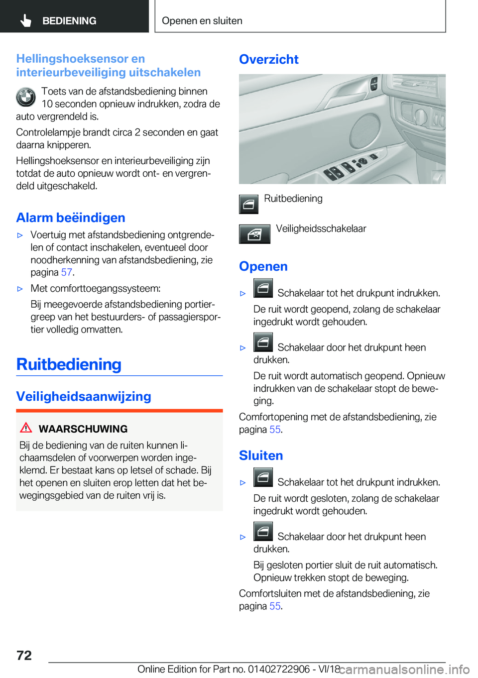 BMW X6 M 2019  Instructieboekjes (in Dutch) �H�e�l�l�i�n�g�s�h�o�e�k�s�e�n�s�o�r��e�n
�i�n�t�e�r�i�e�u�r�b�e�v�e�i�l�i�g�i�n�g��u�i�t�s�c�h�a�k�e�l�e�n
�T�o�e�t�s��v�a�n��d�e��a�f�s�t�a�n�d�s�b�e�d�i�e�n�i�n�g��b�i�n�n�e�n
�1�0��s�e�c�o�
