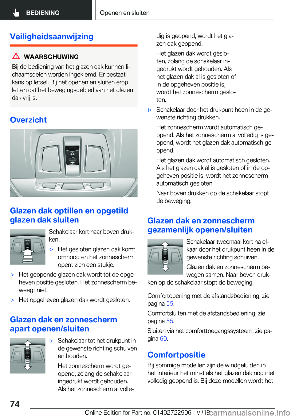 BMW X6 M 2019  Instructieboekjes (in Dutch) �V�e�i�l�i�g�h�e�i�d�s�a�a�n�w�i�j�z�i�n�g
�W�A�A�R�S�C�H�U�W�I�N�G
�B�i�j��d�e��b�e�d�i�e�n�i�n�g��v�a�n��h�e�t��g�l�a�z�e�n��d�a�k��k�u�n�n�e�n��l�ij �c�h�a�a�m�s�d�e�l�e�n��w�o�r�d�e�n��