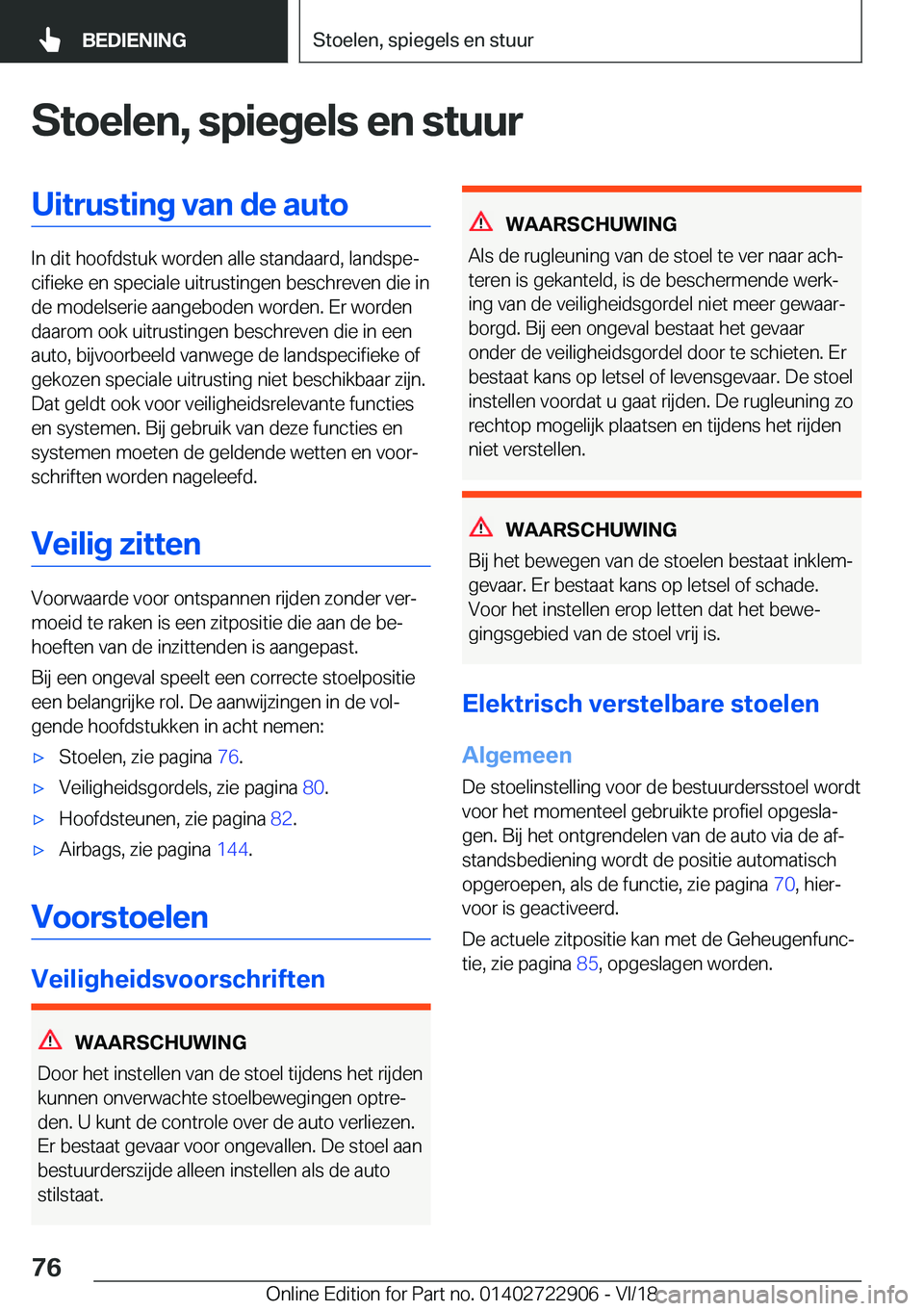 BMW X6 M 2019  Instructieboekjes (in Dutch) �S�t�o�e�l�e�n�,��s�p�i�e�g�e�l�s��e�n��s�t�u�u�r�U�i�t�r�u�s�t�i�n�g��v�a�n��d�e��a�u�t�o
�I�n��d�i�t��h�o�o�f�d�s�t�u�k��w�o�r�d�e�n��a�l�l�e��s�t�a�n�d�a�a�r�d�,��l�a�n�d�s�p�ej�c�i�f�