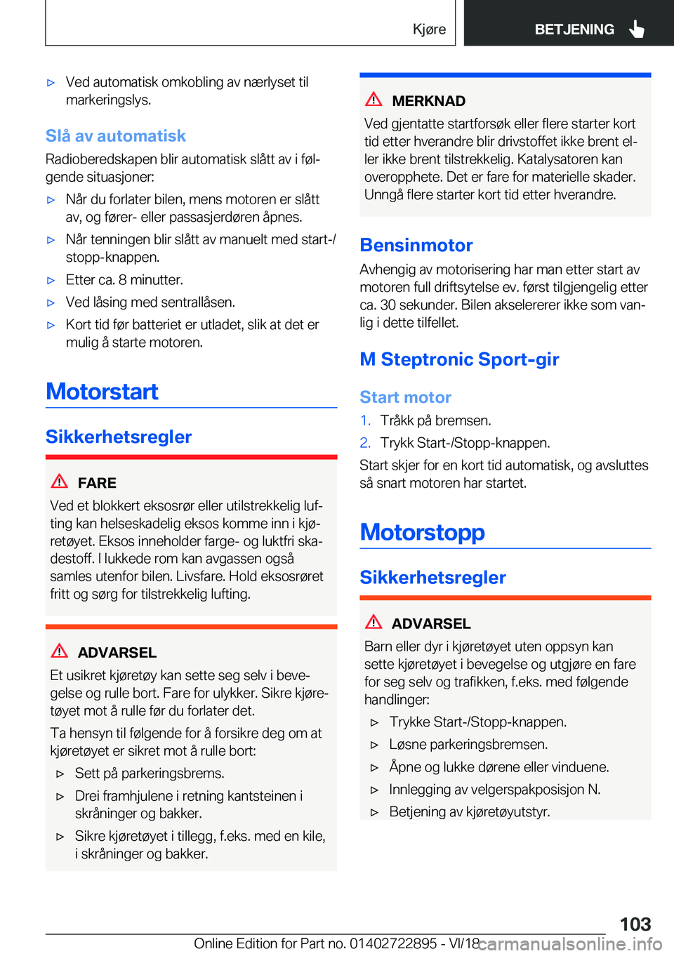 BMW X6 M 2019  InstruksjonsbØker (in Norwegian) 'x�V�e�d��a�u�t�o�m�a�t�i�s�k��o�m�k�o�b�l�i�n�g��a�v��n�æ�r�l�y�s�e�t��t�i�l
�m�a�r�k�e�r�i�n�g�s�l�y�s�.
�S�l�å��a�v��a�u�t�o�m�a�t�i�s�k
�R�a�d�i�o�b�e�r�e�d�s�k�a�p�e�n��b�l�i�r��a�