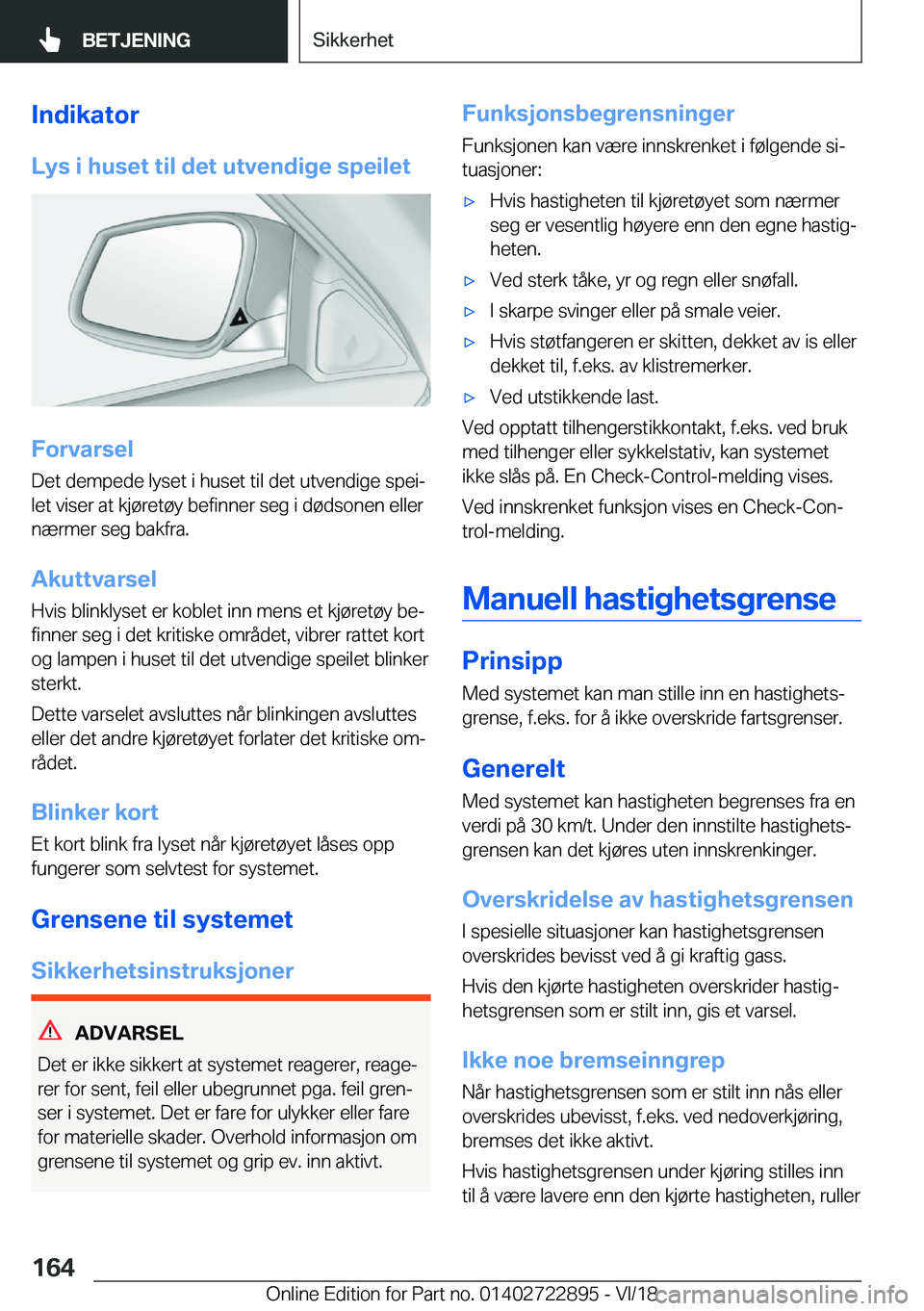 BMW X6 M 2019  InstruksjonsbØker (in Norwegian) �I�n�d�i�k�a�t�o�r
�L�y�s��i��h�u�s�e�t��t�i�l��d�e�t��u�t�v�e�n�d�i�g�e��s�p�e�i�l�e�t
�F�o�r�v�a�r�s�e�l
�D�e�t��d�e�m�p�e�d�e��l�y�s�e�t��i��h�u�s�e�t��t�i�l��d�e�t��u�t�v�e�n�d�i�g�e�