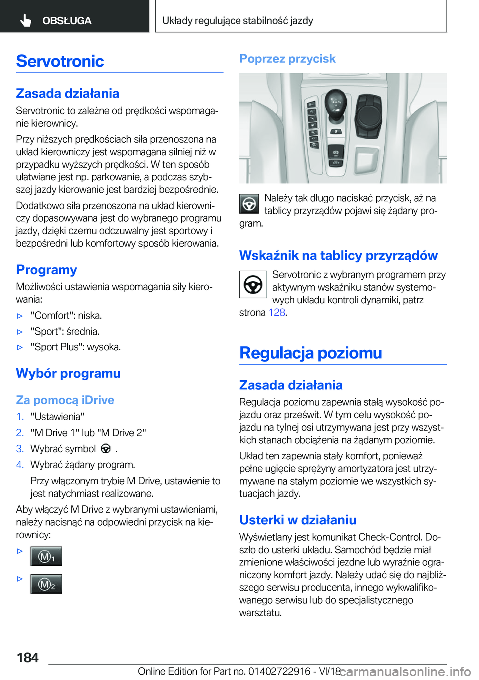 BMW X6 M 2019  Instrukcja obsługi (in Polish) �S�e�r�v�o�t�r�o�n�i�c
�Z�a�s�a�d�a��d�z�i�a�ł�a�n�i�a�S�e�r�v�o�t�r�o�n�i�c��t�o��z�a�l�e9�n�e��o�d��p�r�