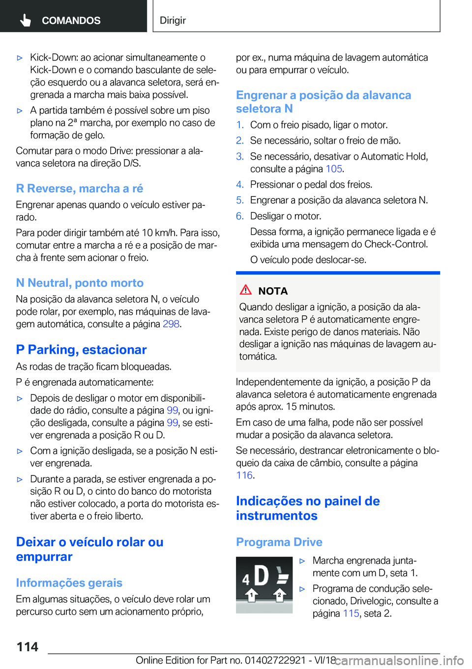 BMW X6 M 2019  Manual do condutor (in Portuguese) 'x�K�i�c�k�-�D�o�w�n�:��a�o��a�c�i�o�n�a�r��s�i�m�u�l�t�a�n�e�a�m�e�n�t�e��o�K�i�c�k�-�D�o�w�n��e��o��c�o�m�a�n�d�o��b�a�s�c�u�l�a�n�t�e��d�e��s�e�l�eª
�