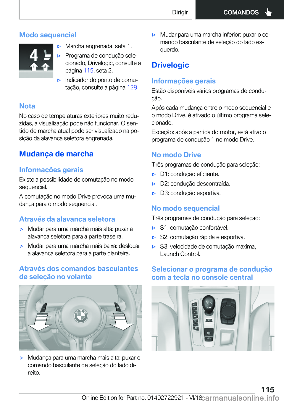 BMW X6 M 2019  Manual do condutor (in Portuguese) �M�o�d�o��s�e�q�u�e�n�c�i�a�l'x�M�a�r�c�h�a��e�n�g�r�e�n�a�d�a�,��s�e�t�a��1�.'x�P�r�o�g�r�a�m�a��d�e��c�o�n�d�u�