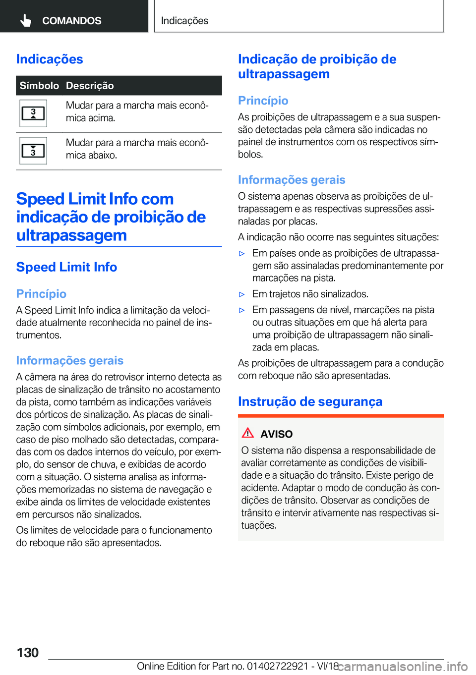 BMW X6 M 2019  Manual do condutor (in Portuguese) �I�n�d�i�c�a�