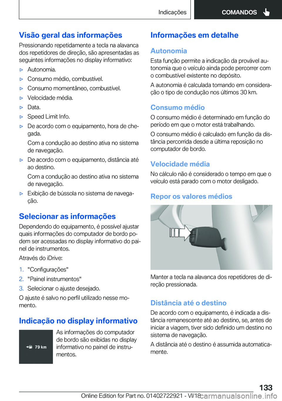 BMW X6 M 2019  Manual do condutor (in Portuguese) �V�i�s�ã�o��g�e�r�a�l��d�a�s��i�n�f�o�r�m�a�