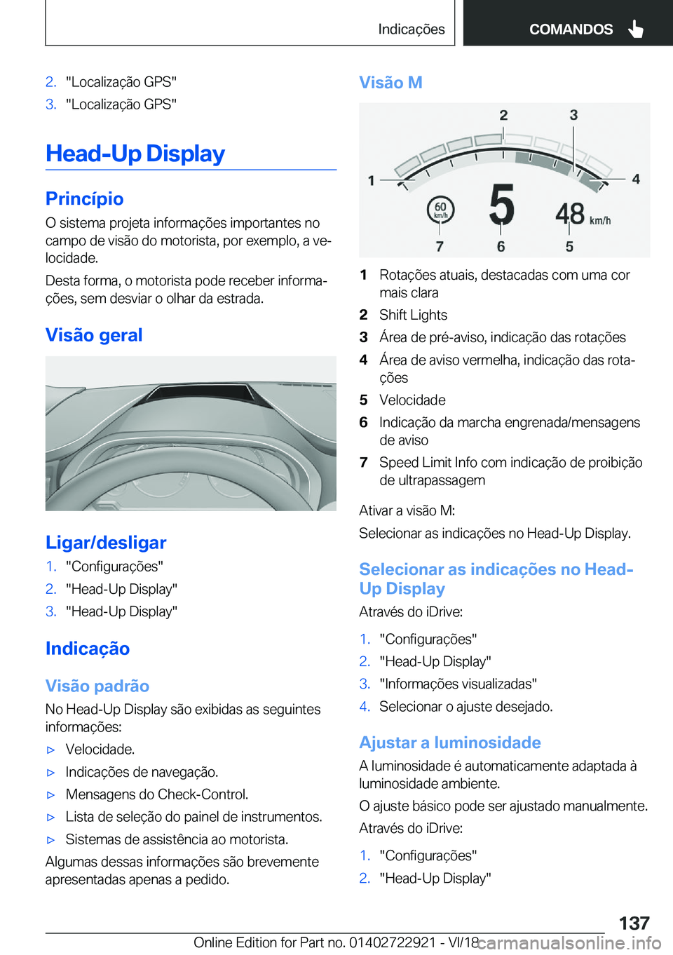 BMW X6 M 2019  Manual do condutor (in Portuguese) �2�.��L�o�c�a�l�i�z�a�