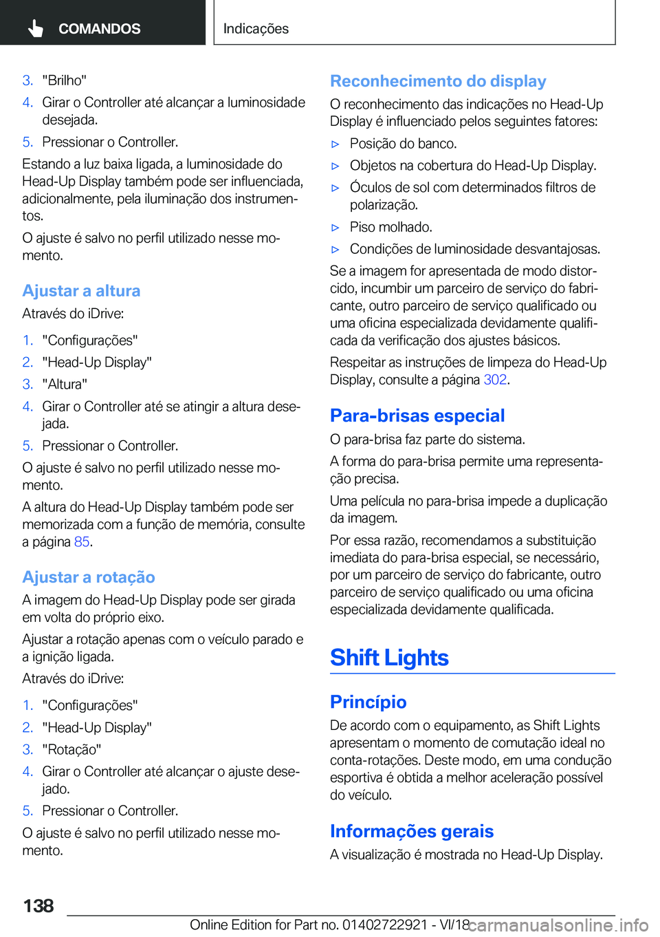 BMW X6 M 2019  Manual do condutor (in Portuguese) �3�.��B�r�i�l�h�o��4�.�G�i�r�a�r��o��C�o�n�t�r�o�l�l�e�r��a�t�é��a�l�c�a�n�