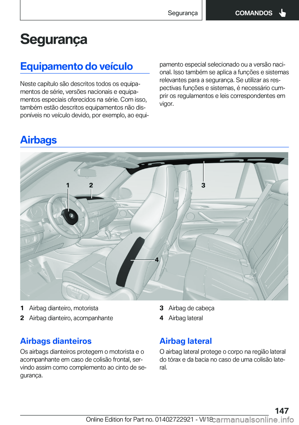 BMW X6 M 2019  Manual do condutor (in Portuguese) �S�e�g�u�r�a�n�