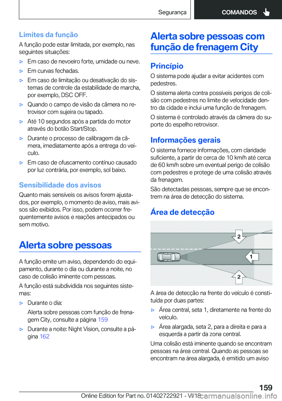 BMW X6 M 2019  Manual do condutor (in Portuguese) �L�i�m�i�t�e�s��d�a��f�u�n�