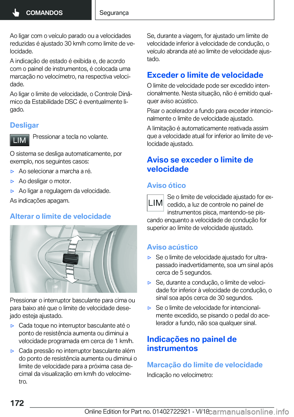 BMW X6 M 2019  Manual do condutor (in Portuguese) �A�o��l�i�g�a�r��c�o�m��o��v�e�