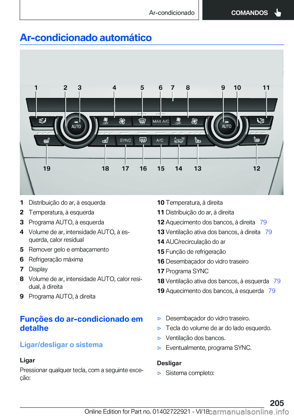 BMW X6 M 2019  Manual do condutor (in Portuguese) �A�r�-�c�o�n�d�i�c�i�o�n�a�d�o��a�u�t�o�m�á�t�i�c�o�1�D�i�s�t�r�i�b�u�i�