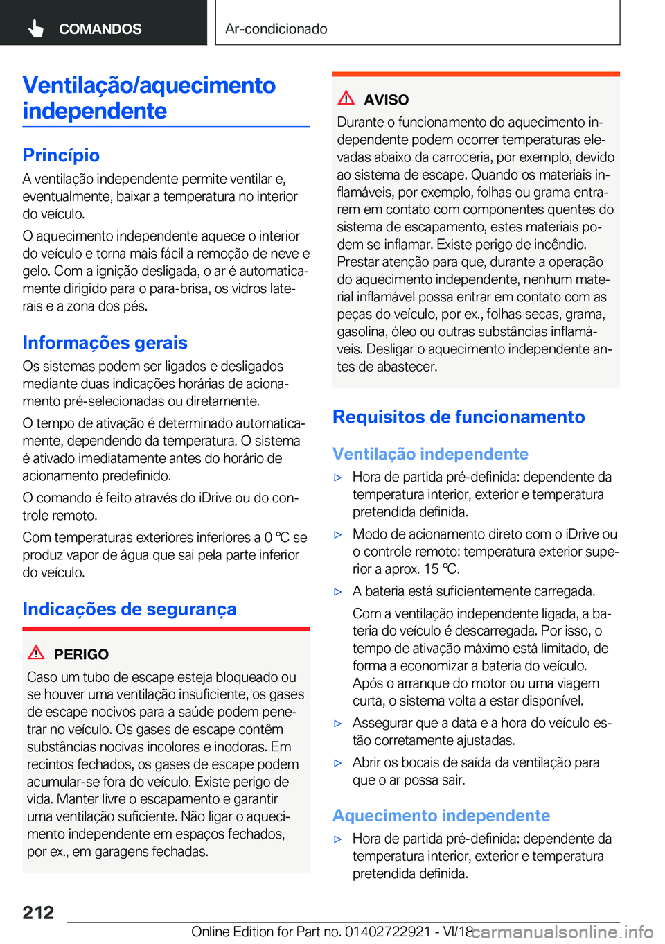 BMW X6 M 2019  Manual do condutor (in Portuguese) �V�e�n�t�i�l�a�