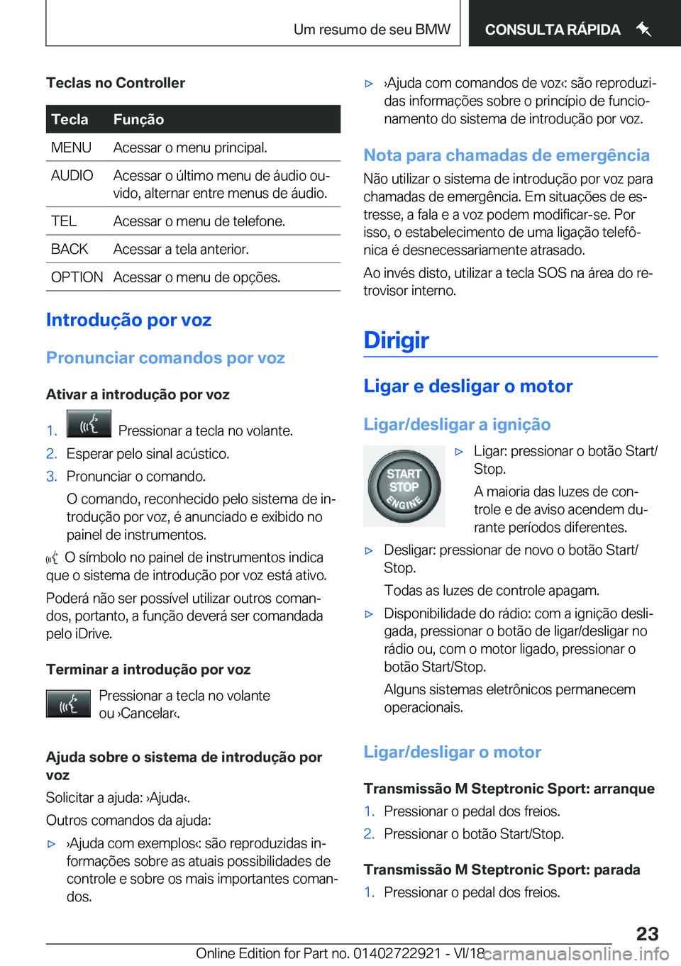 BMW X6 M 2019  Manual do condutor (in Portuguese) �T�e�c�l�a�s��n�o��C�o�n�t�r�o�l�l�e�r�T�e�c�l�a�F�u�n�